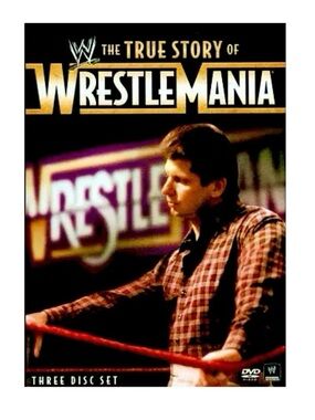 WWE: The True Story Of WrestleMania (DVD, 2015, 3-Disc Set)